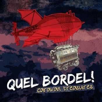 Quel Bordel! - Caravan Treasures (2015)