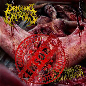 Dragging Entrails - Penetrating Her Syphilic Cadaver (2016)