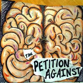 The Petition Against - The Petition Against (2016)
