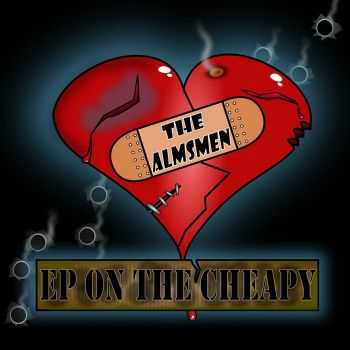 The Almsmen - EP On The Cheapy (2016) The Almsmen - EP On The Cheapy (2016)