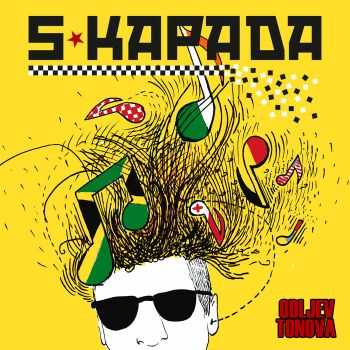 S-Kapada - Odljev Tonova (2016) S-Kapada - Odljev Tonova (2016)