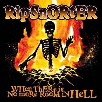 Ripsnorter - When There is No More Room in Hell [EP] (2004)