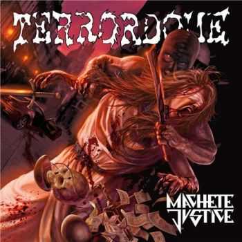 Terrordome - Machete Justice (2015) (LOSSLESS)