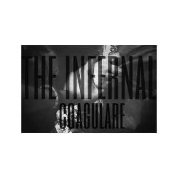 The Infernal - Coagulare [EP] (2016)