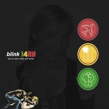 Blink 1488 - Enema of the Caliphate/Put On Your Cloak and Burka (2016) Blink 1488 - Enema of the Caliphate/Put On Your Cloak and Burka (2016)