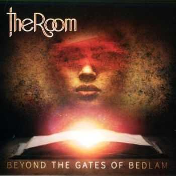 The Room - Beyond The Gates Of Bedlam (2015) Lossless