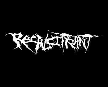 Recalcitrant - DEMO (2015) Recalcitrant - DEMO (2015)