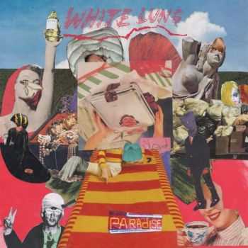 White Lung - Paradise (2016) White Lung - Paradise (2016)