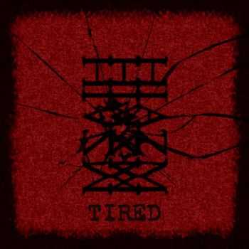 Hiazm - Tired [EP] (2010)