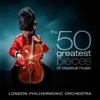London Philharmonic Orchestra & David Parry - The 50 Greatest Pieces of Classical Music (2011)