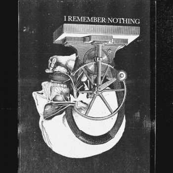 iremembernothing - 02 (2016)