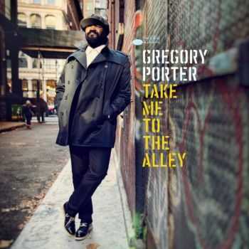 Gregory Porter - Take Me to the Alley (Deluxe Edition) (2016)