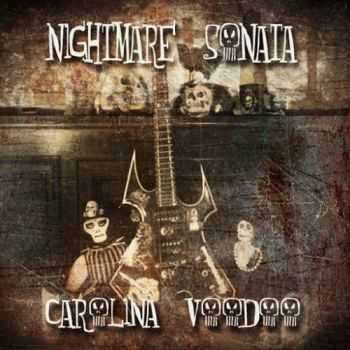Nightmare Sonata - Carolina Voodoo (2016)