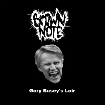 Brown Note - Gary Busey's Lair [Demo] (2016)