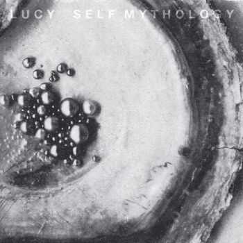 Lucy  Self Mythology (2016)