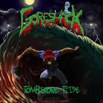 Goreshack - Tombstone Tide (ep 2016)