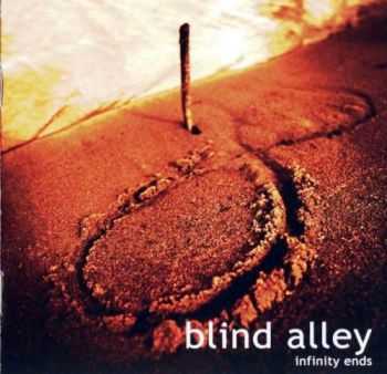 Blind Alley - Infinity Ends (2003) Lossless Blind Alley - Infinity Ends (2003) Lossless