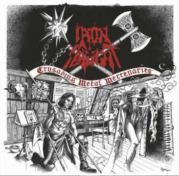 Iron Slaught - Crusading Metal Mercenaries (2015) Iron Slaught - Crusading Metal Mercenaries (2015)