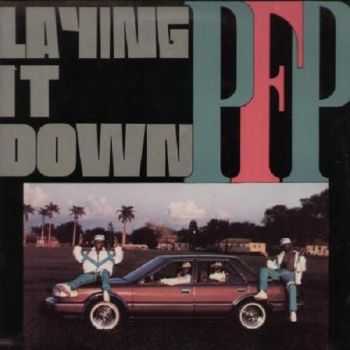 PFP - Laying It Down (1990)