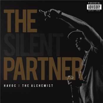 Havoc & The Alchemist - The Silent Partner (2016)