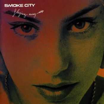 Smoke City - Flying Away (1997) / Heroes of Nature (2001) Smoke City - Flying Away (1997) / Heroes of Nature (2001)