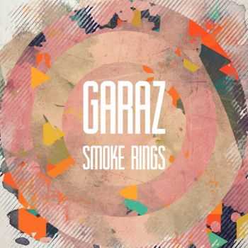 Garaz - Smoke Rings (2016)