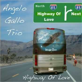 Angelo Gallo Trio-Highway Of Love (EP) (2016) Angelo Gallo Trio-Highway Of Love (EP) (2016)