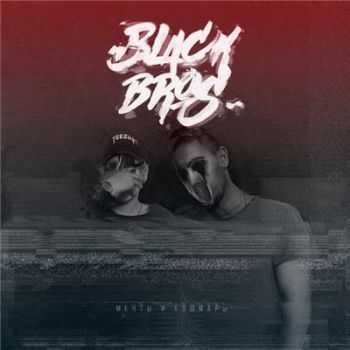 Black Bros. -    (2016)