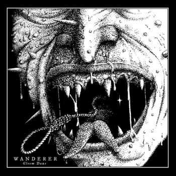 Wanderer - Gloom Daze (2016) Wanderer - Gloom Daze (2016)