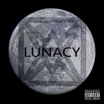 We're All Lost - Lunacy (2016)