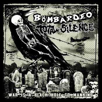 B&#246;mb&#228;rdeo / Total Silence - War is a black hole to mankind [Split EP] (2016)