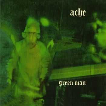 Ache - Green Man 1971 (Remastered 2012)