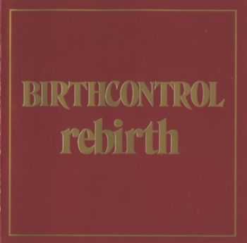 Birth Control - Rebirth (1974) [Reissue 2001] Lossless
