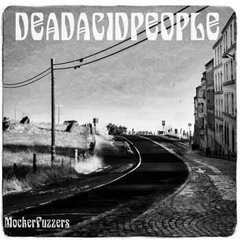 Dead Acid People - Mocker Fuzzers (2016)