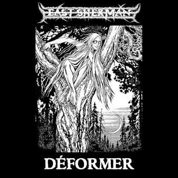 East Sherman / Déformer - Split (2016) East Sherman / Déformer - Split (2016)