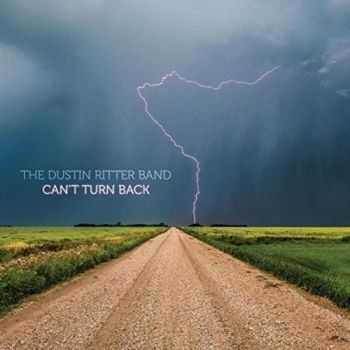 The Dustin Ritter Band - Can't Turn Back (2016)