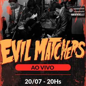 Evil Matchers - Live Kapit&#228;n Underground (2015)