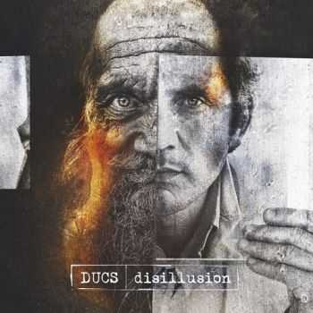 Ducs - Disillusional (2016) Ducs - Disillusional (2016)