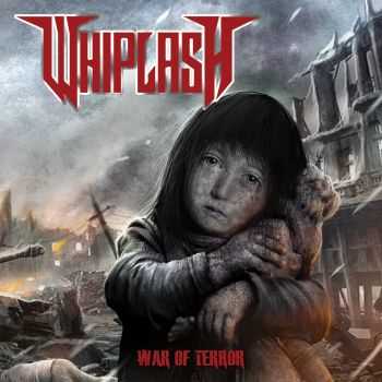 Whiplash - War Of Terror (2016)