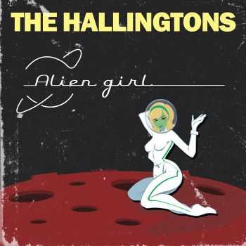 The Hallingtons - Alien Girl (2016)