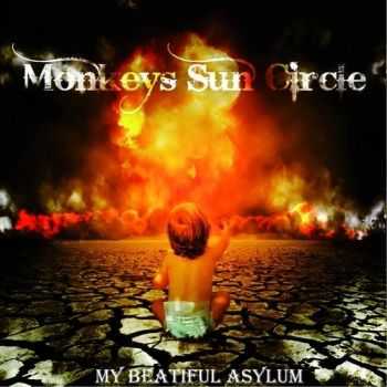 Monkeys Sun Circle - My Beautiful Asylum (2016) Monkeys Sun Circle - My Beautiful Asylum (2016)