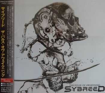 Sybreed - The Pulse Of Awakening (Japan Edition) (2010)