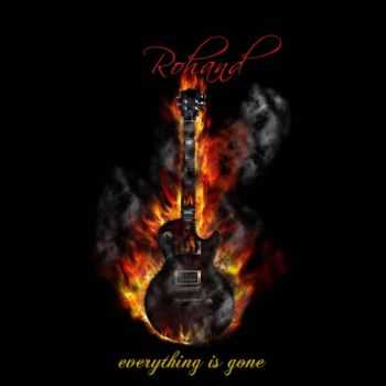 Rohand - Everything Is Gone (2016) Rohand - Everything Is Gone (2016)