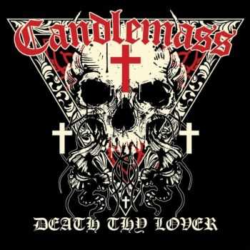 Candlemass - Death Thy Lover (EP) (2016) Candlemass - Death Thy Lover (EP) (2016)