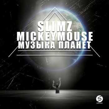 SLimz x MickeyMouse -   (2016)