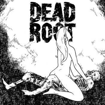 Dead Root - Fuck Every Thing (2016) Dead Root - Fuck Every Thing (2016)