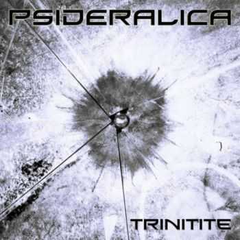 Psideralica - Trinitite (2016) Psideralica - Trinitite (2016)