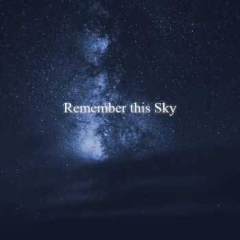 Remember This Sky - 2  (2016)