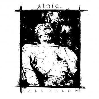 stoic. - Fall Below (2016)