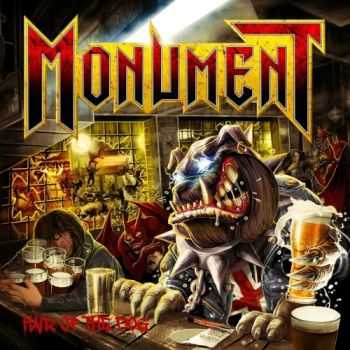 Monument - Hair Of The Dog (2016) Monument - Hair Of The Dog (2016)